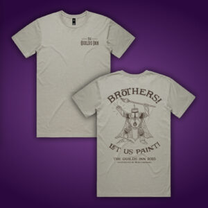Guilds Inn 2025 - Limited Edition - Brothers! Let Us Paint!